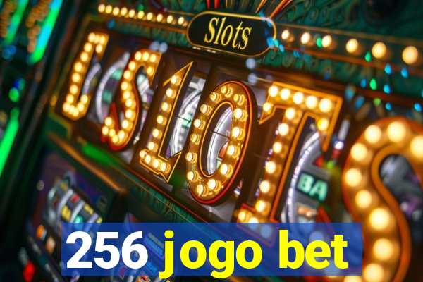 256 jogo bet