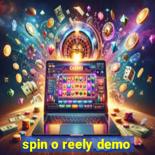 spin o reely demo