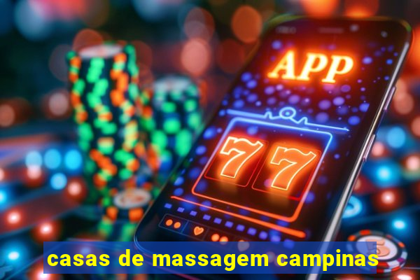 casas de massagem campinas