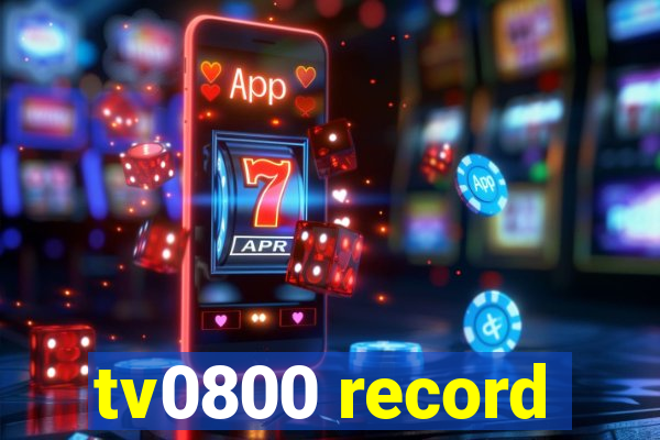 tv0800 record