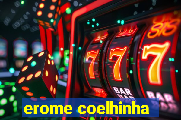 erome coelhinha