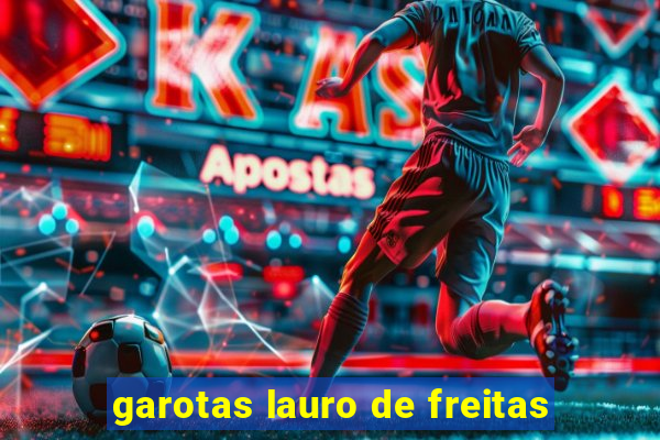 garotas lauro de freitas