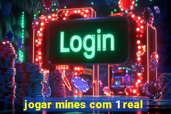 jogar mines com 1 real