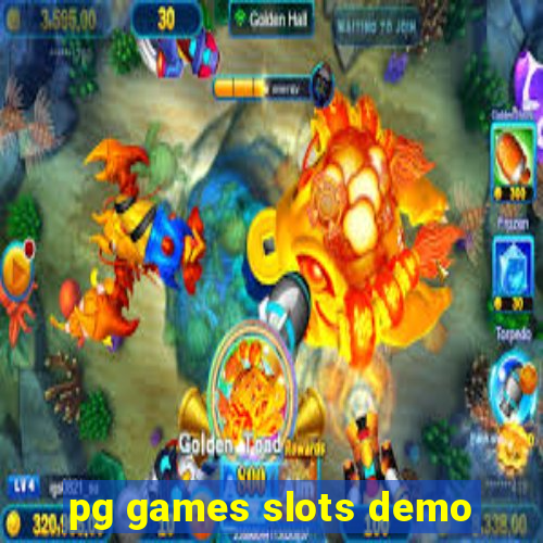 pg games slots demo