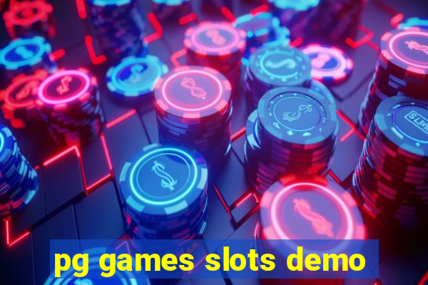 pg games slots demo