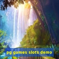 pg games slots demo