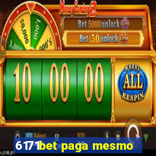 6171bet paga mesmo