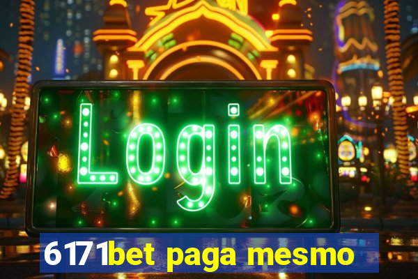 6171bet paga mesmo