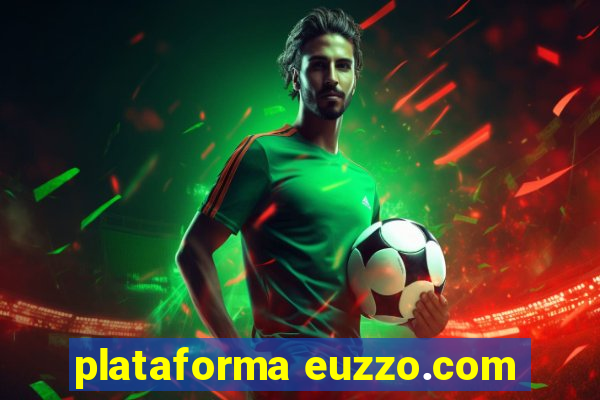 plataforma euzzo.com