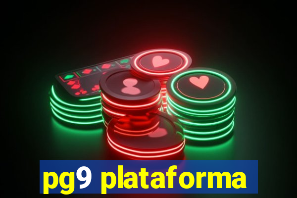 pg9 plataforma