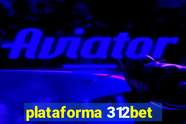 plataforma 312bet