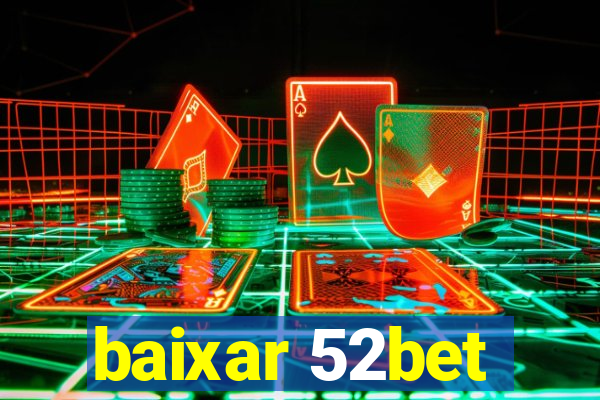 baixar 52bet