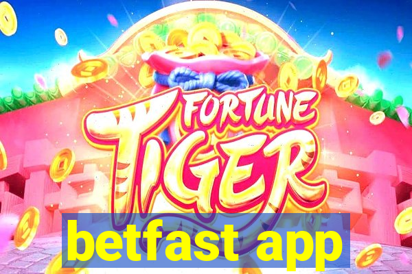 betfast app