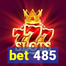 bet 485