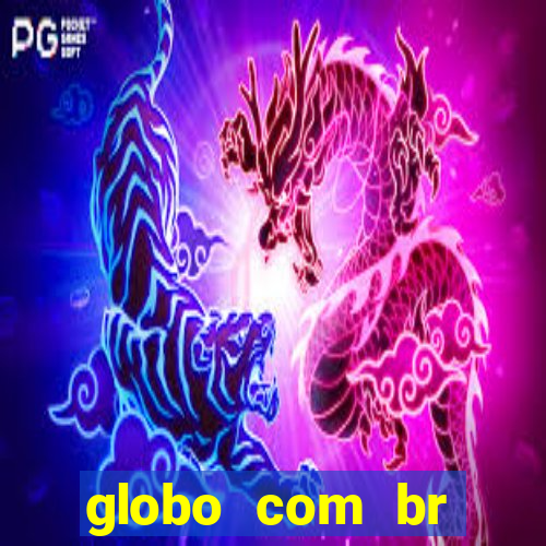 globo com br absolutamente noticias