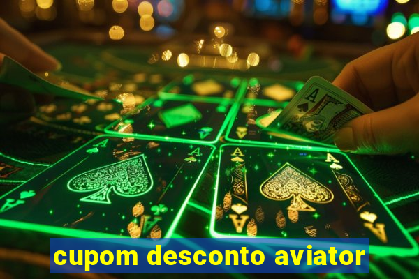 cupom desconto aviator