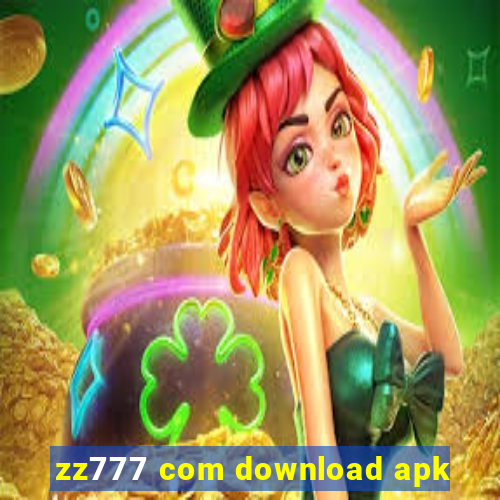 zz777 com download apk