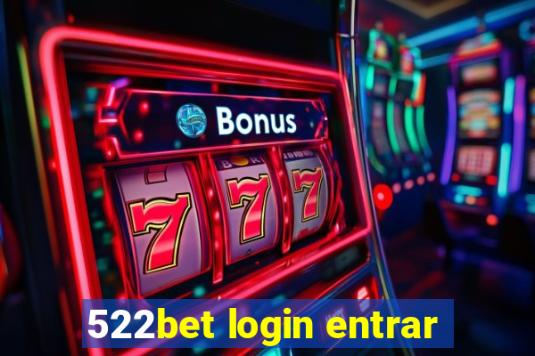 522bet login entrar