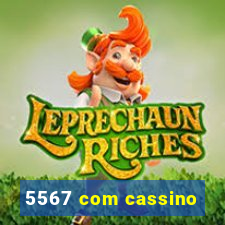 5567 com cassino