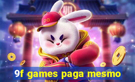 9f games paga mesmo