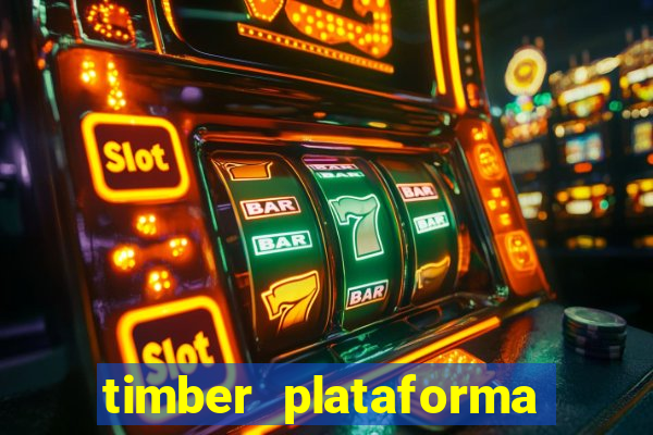 timber plataforma de jogos