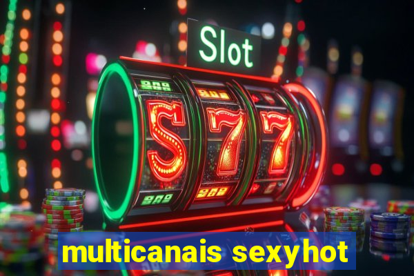 multicanais sexyhot