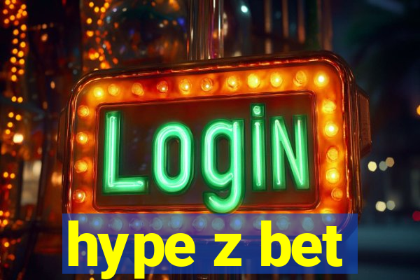 hype z bet