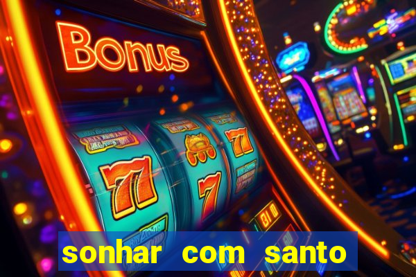 sonhar com santo de macumba