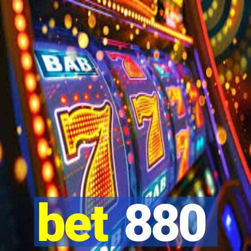 bet 880