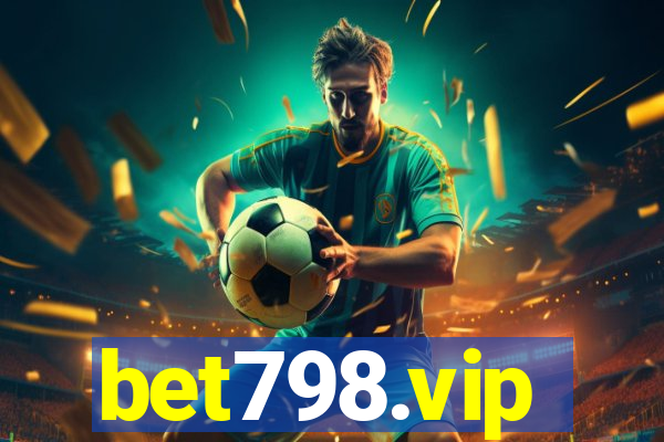 bet798.vip