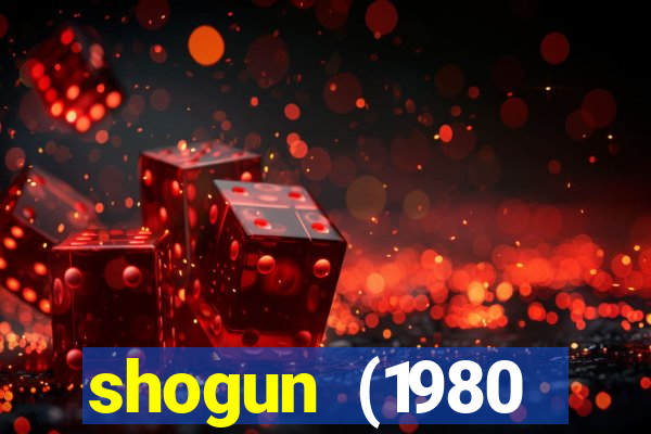 shogun (1980 dublado download)