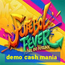 demo cash mania