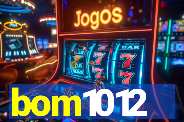 bom1012