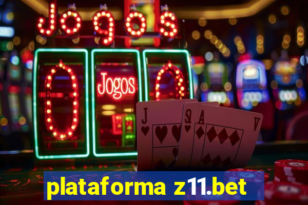 plataforma z11.bet