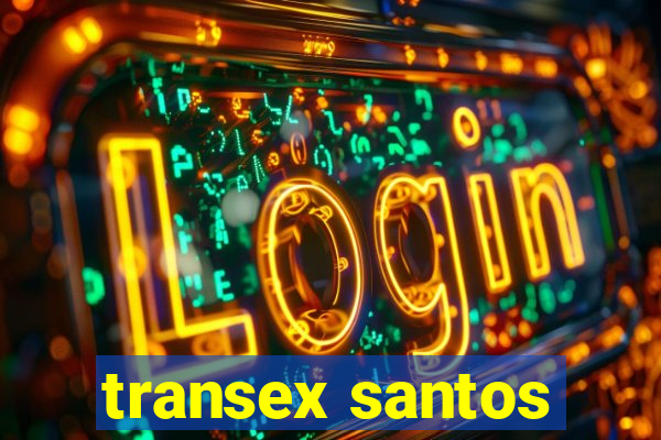 transex santos