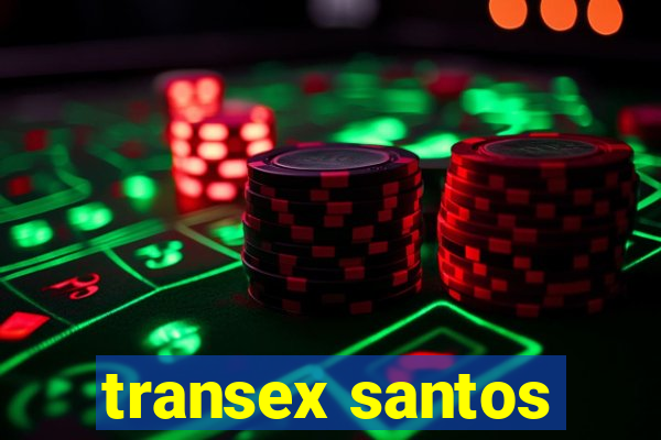 transex santos