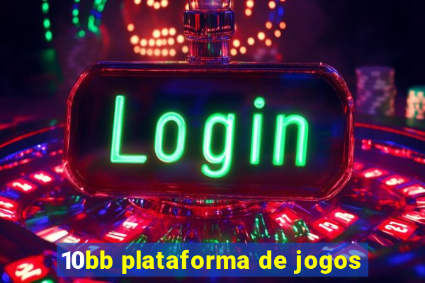 10bb plataforma de jogos