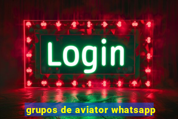 grupos de aviator whatsapp