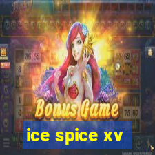 ice spice xv