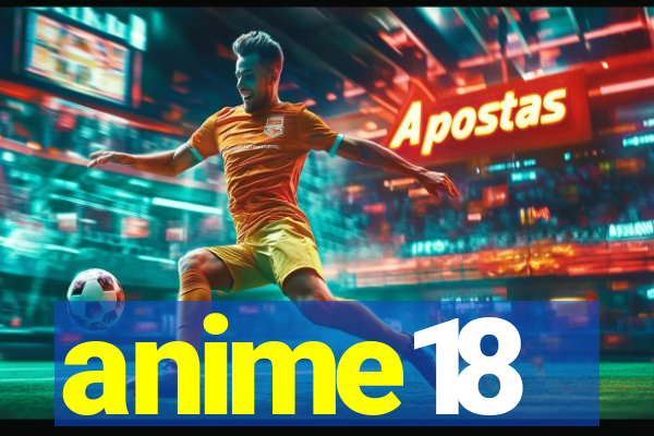 anime18