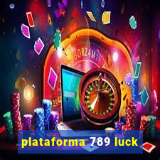 plataforma 789 luck