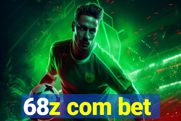 68z com bet