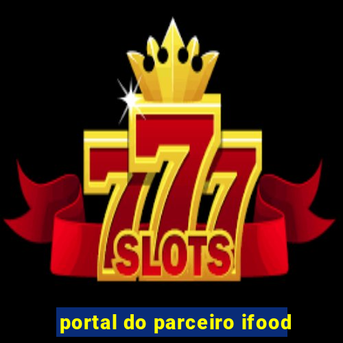 portal do parceiro ifood