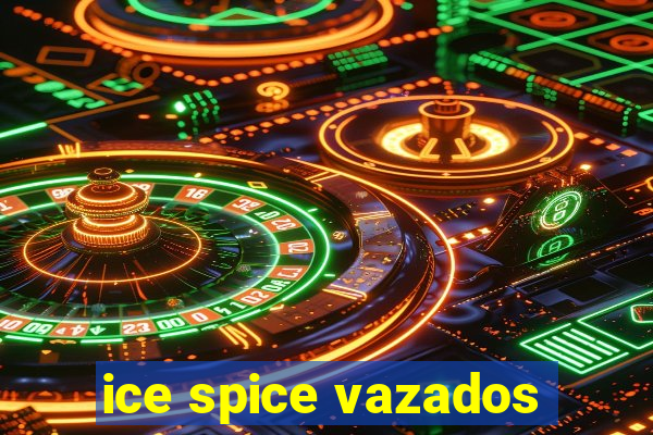 ice spice vazados