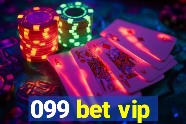 099 bet vip