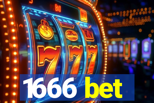 1666 bet