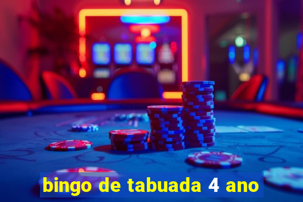 bingo de tabuada 4 ano