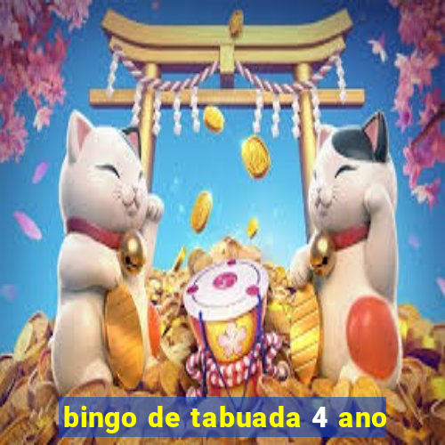 bingo de tabuada 4 ano