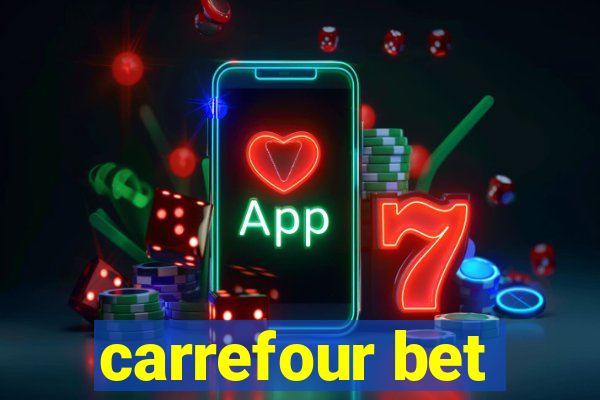 carrefour bet