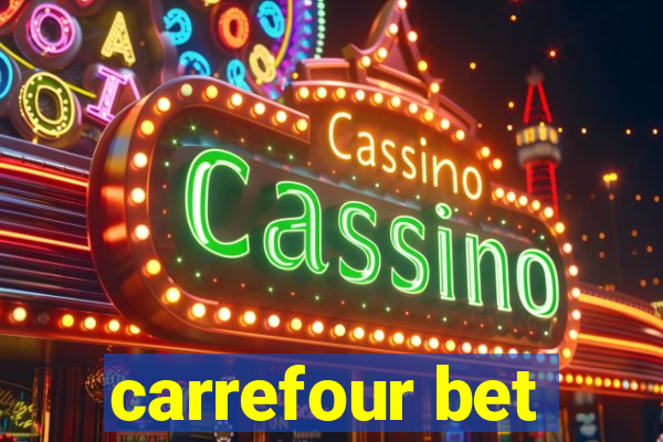 carrefour bet